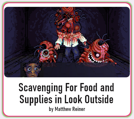 Scavenging For Food and Supplies in Look Outside